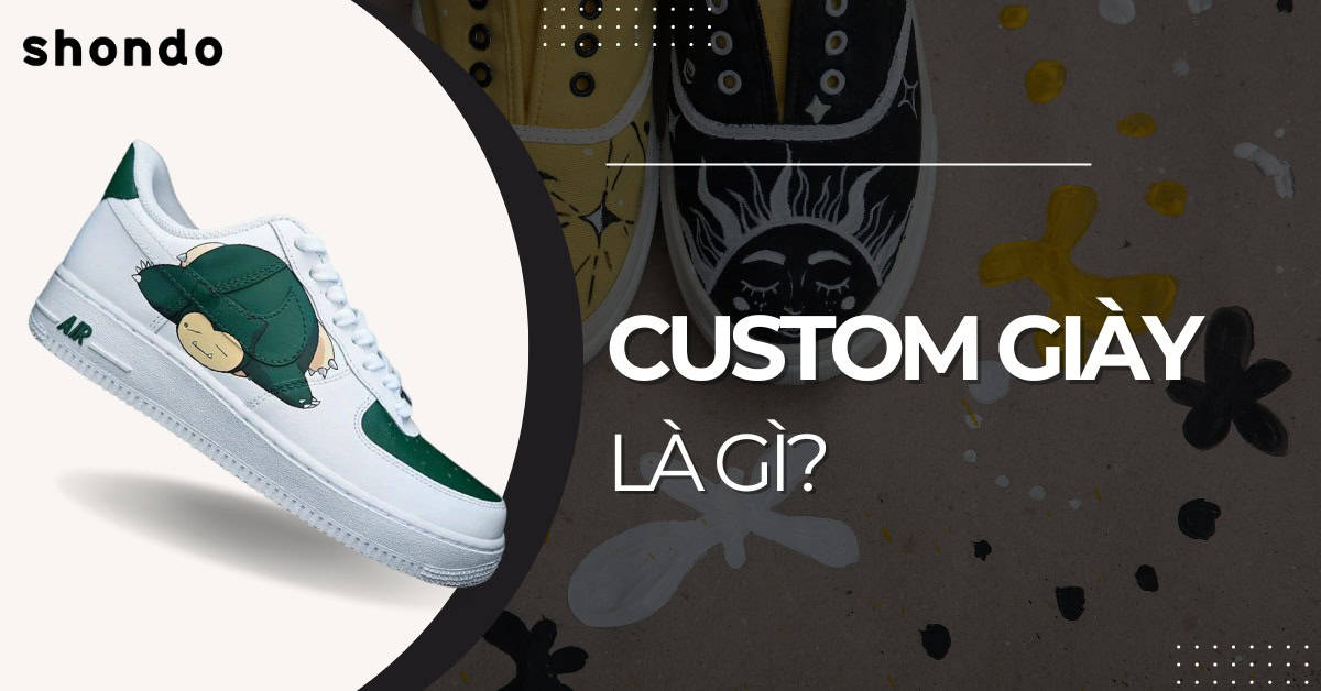 Kinh nghiệm đặt giày custom